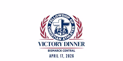 Bismarck-Central ND FCA Victory Dinner