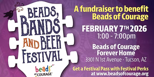 Beads, Bands and Beer Festival- Beads of Courage