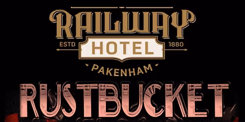 RustBucket live at The Railway Hotel Pakenham