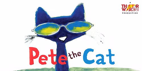 Pete The Cat: The Musical | School Show | 9AM & 11AM