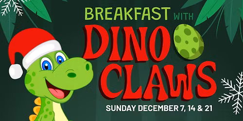 Breakfast with Dino Claws & Friends