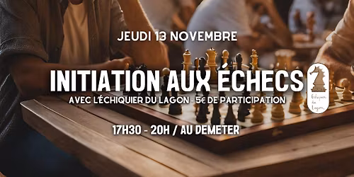 \u265f\ufe0f INITIATION AUX \u00c9CHECS avec l'\u00e9chiquier du Lagon