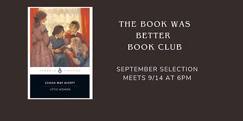 The Book Was Better  Book Club