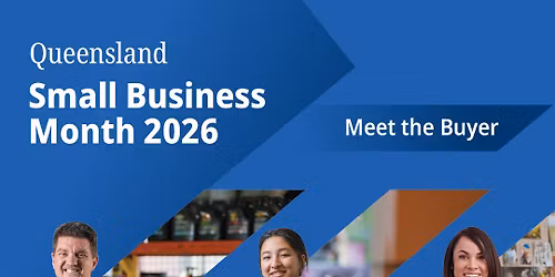 Meet the Buyer \u2013 Cairns Small Business Month