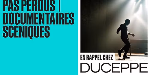 Pas perdus | documentaires sc\u00e9niques (En rappel 2026)