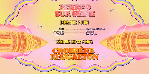 Croisi\u00e8re & Soir\u00e9e Reggaeton