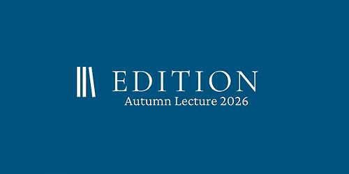 Dr Andrew Nash: EDITION Autumn Lecture and workshop