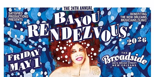 24th Annual Bayou Rendezvous benefiting New Orleans Musicians' Clinic during NOLA Jazz Fest!