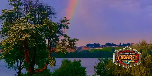 Columbia River Cabaret presents "Why We Sing!"