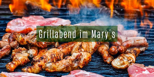 Grillabend im Mary\u2019s