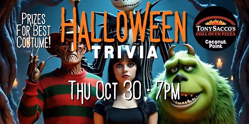 HALLOWEEN TRIVIA @ Tony Sacco's (Coconut Point)