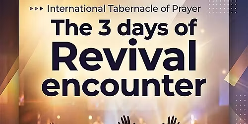 3 DAYS OF REVIVAL FIRE ENCOUNTER IN  HARTFORD