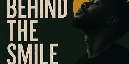 Behind The Smile: Black Men & Mental Health