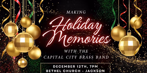 Making Holiday Memories W\/ CCBB - Jackson Concert