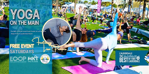 Free Yoga Event on the Main and MKT @ Las Olas Oceanside Park - Ftlbeach