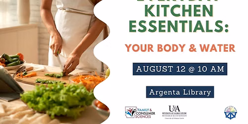 Everyday Kitchen Essentials: Your Body & Water (Registration Required)