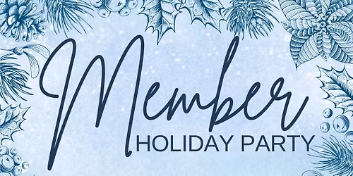 Member Holiday Party