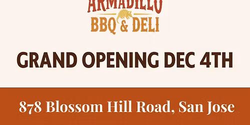 Empire Armadillo San Jose Grand Opening! \ud83c\udf89