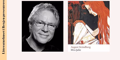 Frukostm\u00f8te med Svein Sturla Hungnes om Strindbergs Fr\u00f8ken Julie