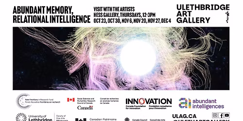 Abundant Memory, Relational Intelligence: Visit with the Artists