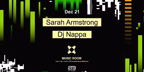 SARAH ARMSTRONG b2b DJ NAPPA \u2502All night long - The Music Room