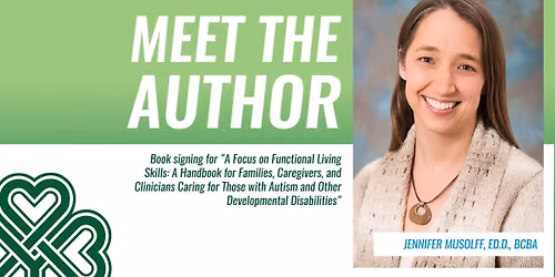 Meet the Author: Dr. Jennifer Musolff \u2014 "A Focus on Functional Living Skills"