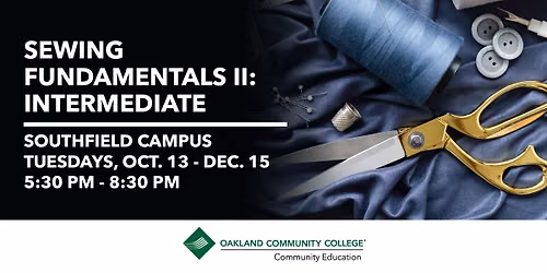 Sewing Fundamentals II: Intermediate