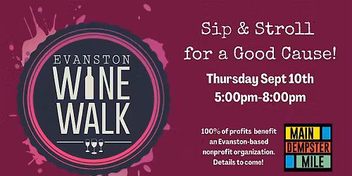 Tickets on Sale June 1: Evanston Wine Walk 2026