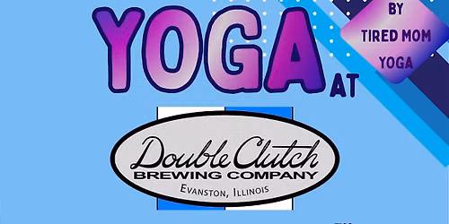Yoga At Double Clutch