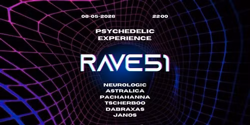 Rave51 - Psychedelic Experience