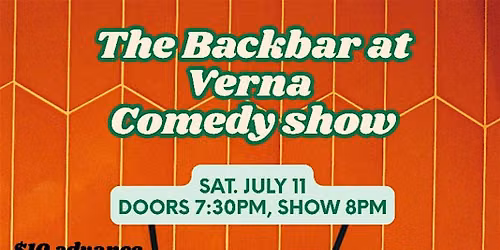 Stand-Up Comedy Show at The Backbar at Verna