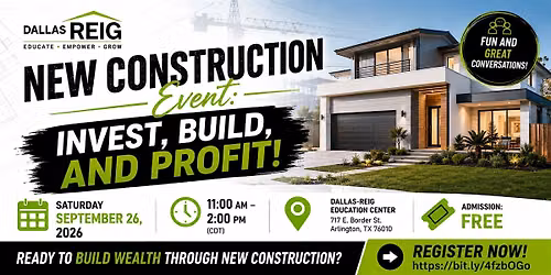 New Construction Event: Invest, Build, and Profit