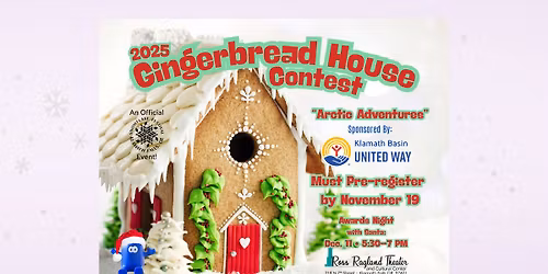 2025 Gingerbread House Contest Awards Night with Santa - An Official Snowflake Festival Event