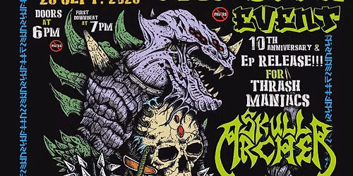 Skull Archer 10 Year Anniversary and EP Release show