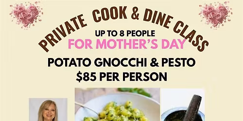 Mother\u2019s Day Gnocchi & Pesto Class & Dinner