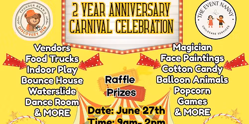 2 Year Anniversary Carnival- Thunder Bear's & The Event Nanny