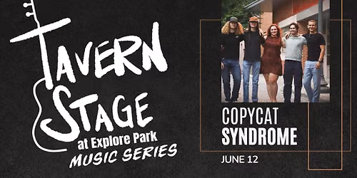 Tavern Stage Music Series: CopyCat Syndrome
