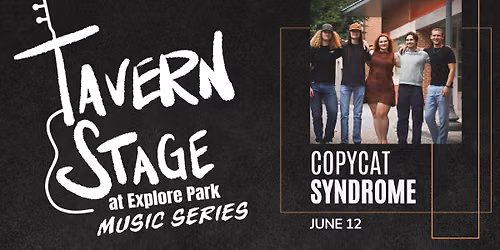 Tavern Stage Music Series: CopyCat Syndrome