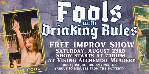 Fools with Drinking Rules Live!- Free Improv Show