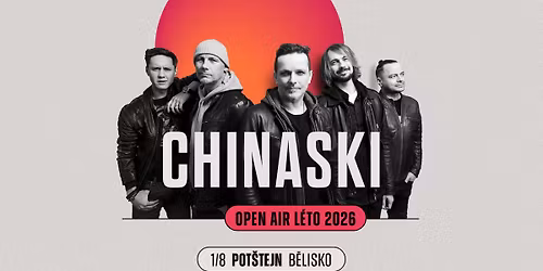 CHINASKI Open Air l\u00e9to 2026 | Pot\u0161tejn 