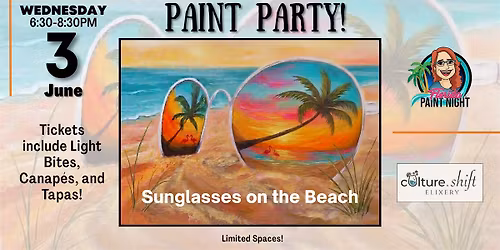 Sunglasses on the Beach Paint and Sip at Culture Shift Elixery in Stuart!