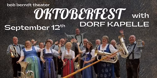 OKTOBERFEST with Dorf Kapelle
