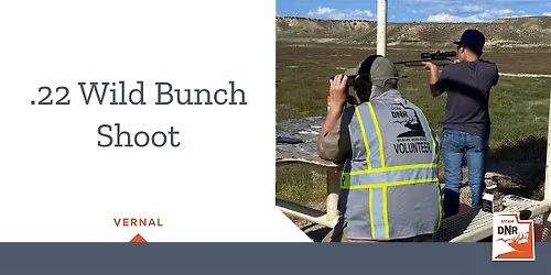 .22 Wild Bunch Shoot \u2014 Vernal