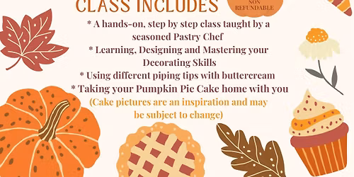 PUMPKIN PIE CAKE DECORATING CLASS