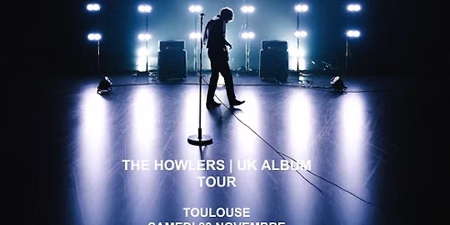 Concert THE HOWLERS UK