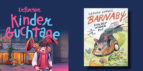 Erfurter Kinderbuchtage 2026 - Sabine Ludwig: Barnaby schl\u00e4gt wieder zu!
