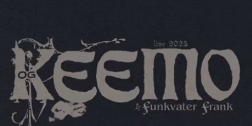 OG KEEMO - 180Grad Tour 2025 - Support: Boondawg| Kantine Augsburg - AUSVERKAUFT!