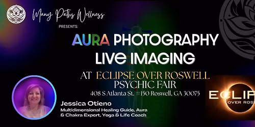 Aura Photography Live Imaging with Jessica Otieno at Eclipse over Roswell Psychic Fair