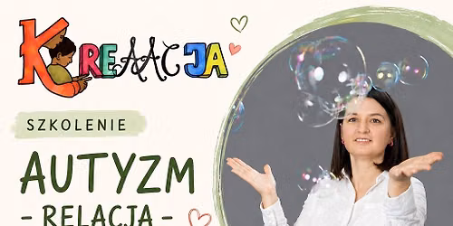 Autyzm \u2013 relacja \u2013 komunikacja