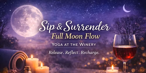 \ud83c\udf15 Sip & Surrender: Full Moon Flow
